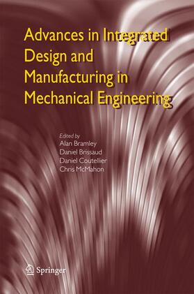 Bramley / McMahon / Brissaud | Advances in Integrated Design and Manufacturing in Mechanical Engineering | Buch | 978-90-481-6879-8 | sack.de