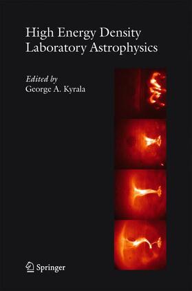 Kyrala |  High Energy Density Laboratory Astrophysics | Buch |  Sack Fachmedien