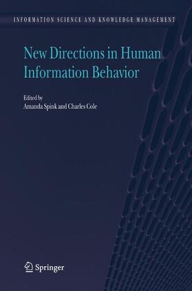 Cole / Spink |  New Directions in Human Information Behavior | Buch |  Sack Fachmedien