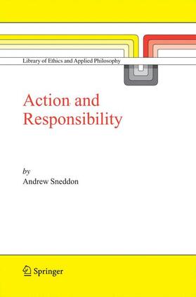 Sneddon |  Action and Responsibility | Buch |  Sack Fachmedien
