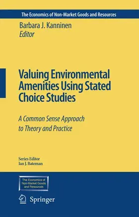 Kanninen |  Valuing Environmental Amenities Using Stated Choice Studies | Buch |  Sack Fachmedien