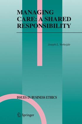 Verheijde |  Managing Care: A Shared Responsibility | Buch |  Sack Fachmedien