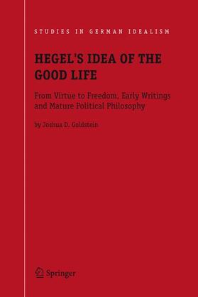 Goldstein |  Hegel's Idea of the Good Life | Buch |  Sack Fachmedien