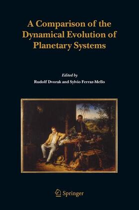 Ferraz-Mello / Dvorak |  A Comparison of the Dynamical Evolution of Planetary Systems | Buch |  Sack Fachmedien