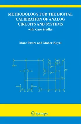 Kayal / Pastre |  Methodology for the Digital Calibration of Analog Circuits and Systems | Buch |  Sack Fachmedien