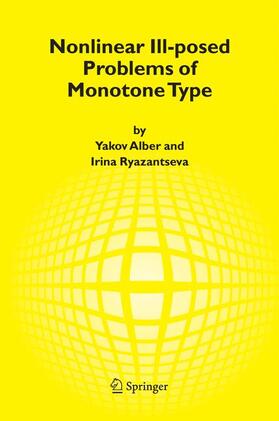 Ryazantseva / Alber |  Nonlinear Ill-posed Problems of Monotone Type | Buch |  Sack Fachmedien