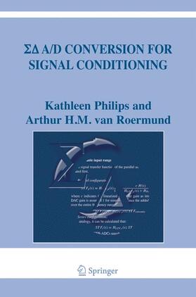 van Roermund / Philips |  Sigma Delta A/D Conversion for Signal Conditioning | Buch |  Sack Fachmedien