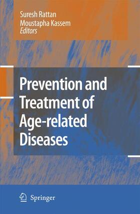 Kassem / Rattan |  Prevention and Treatment of Age-related Diseases | Buch |  Sack Fachmedien