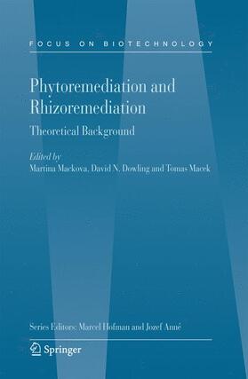 Mackova / Macek / Dowling |  Phytoremediation and Rhizoremediation | Buch |  Sack Fachmedien