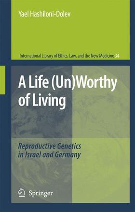 Hashiloni-Dolev | A Life (Un)Worthy of Living | Buch | 978-90-481-7313-6 | sack.de
