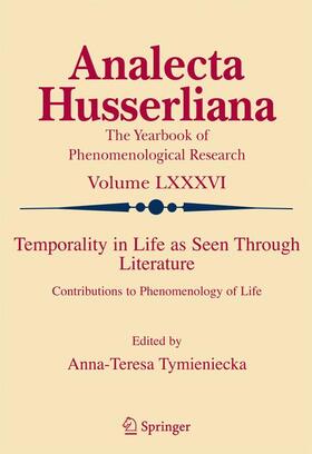 Tymieniecka |  Temporality in Life As Seen Through Literature | Buch |  Sack Fachmedien