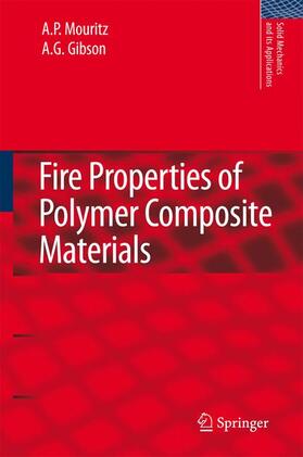 Gibson / Mouritz |  Fire Properties of Polymer Composite Materials | Buch |  Sack Fachmedien