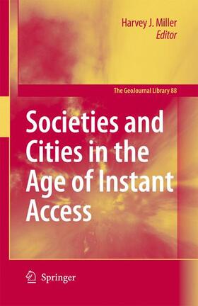 Miller |  Societies and Cities in the Age of Instant Access | Buch |  Sack Fachmedien