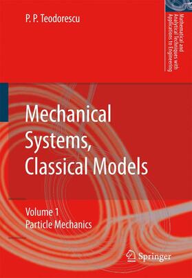 Teodorescu |  Mechanical Systems, Classical Models | Buch |  Sack Fachmedien