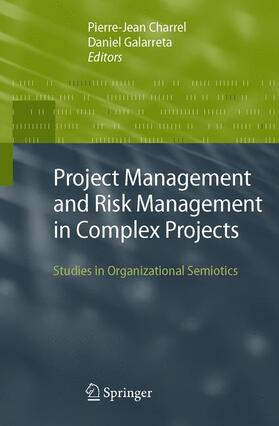 Galarreta / Charrel |  Project Management and Risk Management in Complex Projects | Buch |  Sack Fachmedien