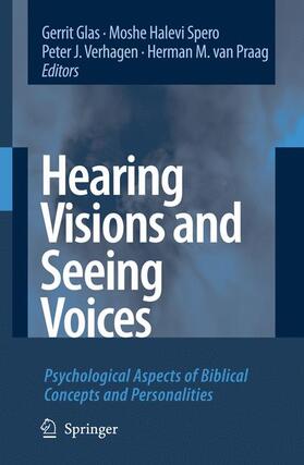 Glas / van Praag / Spero |  Hearing Visions and Seeing Voices | Buch |  Sack Fachmedien