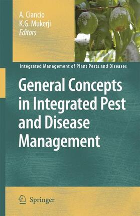 Mukerji / Ciancio |  General Concepts in Integrated Pest and Disease Management | Buch |  Sack Fachmedien