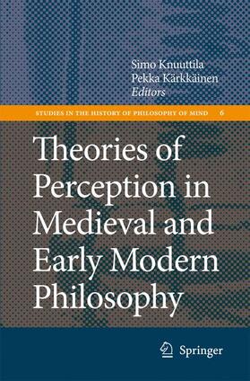 Kärkkäinen / Knuuttila |  Theories of Perception in Medieval and Early Modern Philosophy | Buch |  Sack Fachmedien