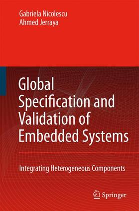 Jerraya / Nicolescu |  Global Specification and Validation of Embedded Systems | Buch |  Sack Fachmedien