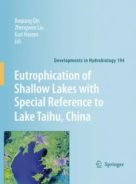 Qin / Havens / Liu |  Eutrophication of Shallow Lakes with Special Reference to Lake Taihu, China | Buch |  Sack Fachmedien