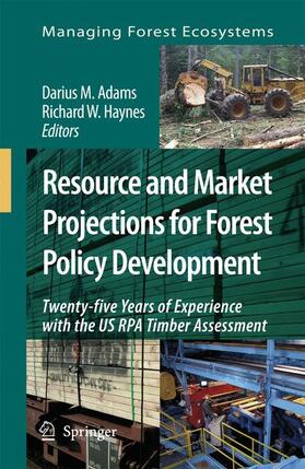 Haynes / Adams |  Resource and Market Projections for Forest Policy Development | Buch |  Sack Fachmedien