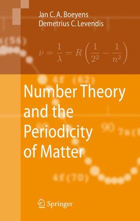 Levendis / Boeyens |  Number Theory and the Periodicity of Matter | Buch |  Sack Fachmedien