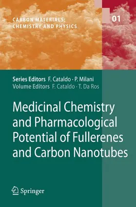 da Ros / Cataldo |  Medicinal Chemistry and Pharmacological Potential of Fullerenes and Carbon Nanotubes | Buch |  Sack Fachmedien