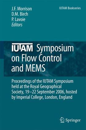 Morrison / Lavoie / Birch |  IUTAM Symposium on Flow Control and MEMS | Buch |  Sack Fachmedien