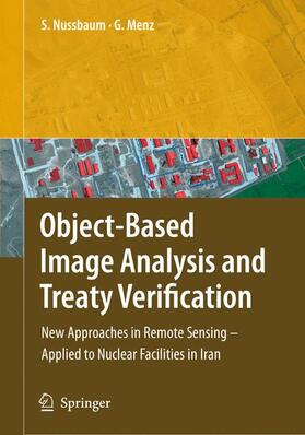 Menz / Nussbaum |  Object-Based Image Analysis and Treaty Verification | Buch |  Sack Fachmedien