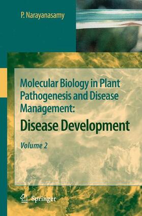 Narayanasamy |  Molecular Biology in Plant Pathogenesis and Disease Management: | Buch |  Sack Fachmedien