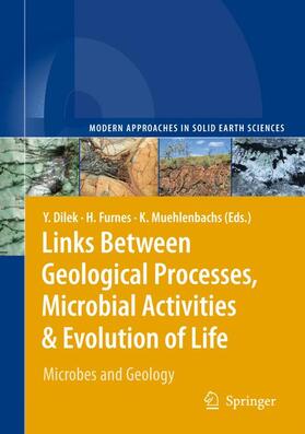 Dilek / Muehlenbachs / Furnes |  Links Between Geological Processes, Microbial Activities & Evolution of Life | Buch |  Sack Fachmedien