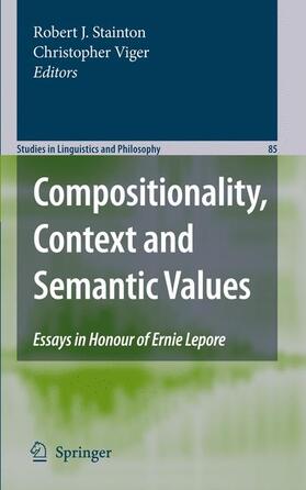 Viger / Stainton |  Compositionality, Context and Semantic Values | Buch |  Sack Fachmedien