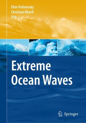 Kharif / Pelinovsky |  Extreme Ocean Waves | Buch |  Sack Fachmedien