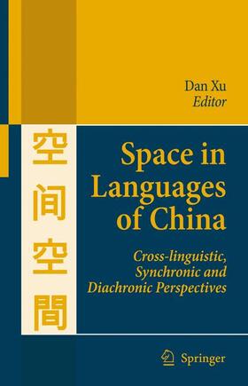 Xu |  Space in Languages of China | Buch |  Sack Fachmedien