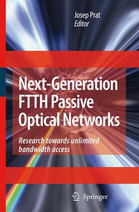 Prat |  Next-Generation FTTH Passive Optical Networks | Buch |  Sack Fachmedien