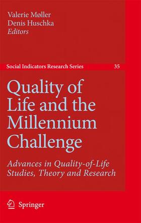Huschka / Møller |  Quality of Life and the Millennium Challenge | Buch |  Sack Fachmedien