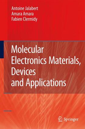 Jalabert / Clermidy / Amara |  Molecular Electronics Materials, Devices and Applications | Buch |  Sack Fachmedien