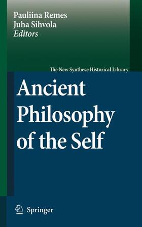 Sihvola / Remes |  Ancient Philosophy of the Self | Buch |  Sack Fachmedien
