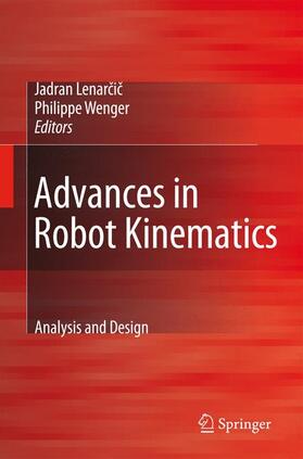 Wenger / Lenarcic / Lenarcic |  Advances in Robot Kinematics: Analysis and Design | Buch |  Sack Fachmedien