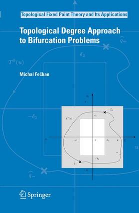 Feckan / Feckan |  Topological Degree Approach to Bifurcation Problems | Buch |  Sack Fachmedien