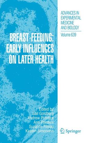 Goldberg / Prentice / Simondon |  Breast-Feeding: Early Influences on Later Health | Buch |  Sack Fachmedien