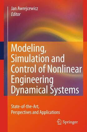 Awrejcewicz |  Modeling, Simulation and Control of Nonlinear Engineering Dynamical Systems | Buch |  Sack Fachmedien
