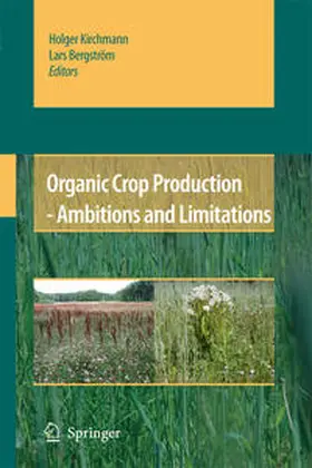 Bergstrom / Kirchmann |  Organic Crop Production - Ambitions and Limitations | Buch |  Sack Fachmedien