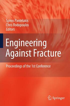 Rodopoulos / Pantelakis |  Engineering Against Fracture | Buch |  Sack Fachmedien