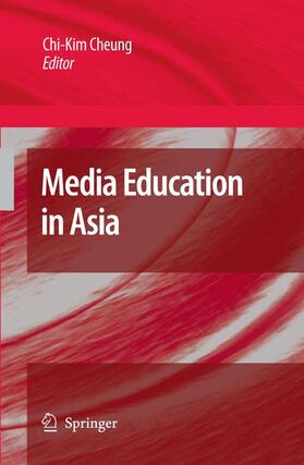 Cheung |  Media Education in Asia | Buch |  Sack Fachmedien