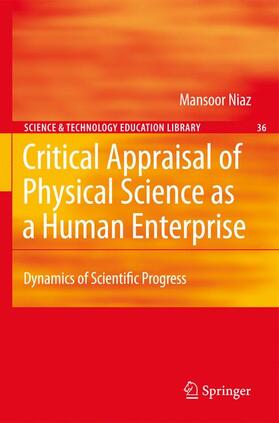 Niaz |  Critical Appraisal of Physical Science as a Human Enterprise | Buch |  Sack Fachmedien