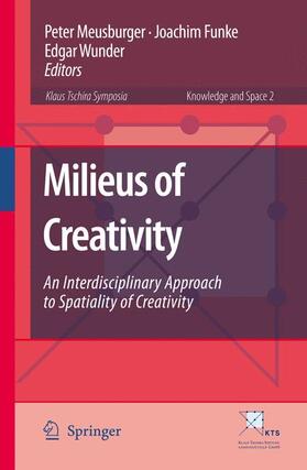 Meusburger / Wunder / Funke |  Milieus of Creativity | Buch |  Sack Fachmedien