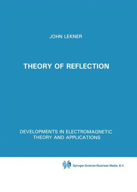 Lekner |  Theory of Reflection of Electromagnetic and Particle Waves | Buch |  Sack Fachmedien