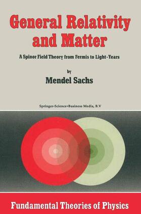 Sachs |  General Relativity and Matter | Buch |  Sack Fachmedien