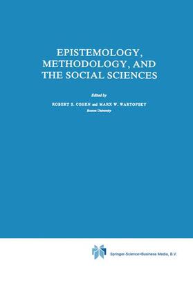 Wartofsky / Cohen |  Epistemology, Methodology, and the Social Sciences | Buch |  Sack Fachmedien